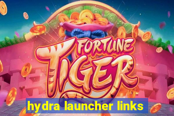 hydra launcher links